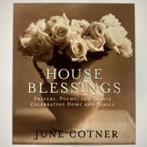 June Cotner “House Blessings” Hardcover Edition Book, New & Excellent Condition